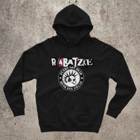 Rabatzke - Hoodie Punks not dead
